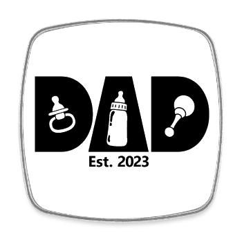 Dad Est. 2023, Dad To Be, Pregnancy Announcement - Square fridge magnet - white - Front