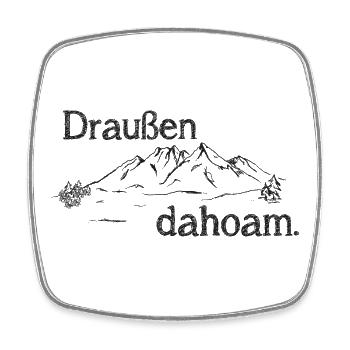 Draußen dahoam, Natur, Berge, Outdoor - Viereckiger Kühlschrankmagnet - Weiß - Vorne