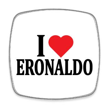 t-shirt I love Eronaldo t-shirt gift idea - Square fridge magnet - white - Front