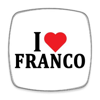 t-shirt I love Franco t-shirt gift idea - Square fridge magnet - white - Front