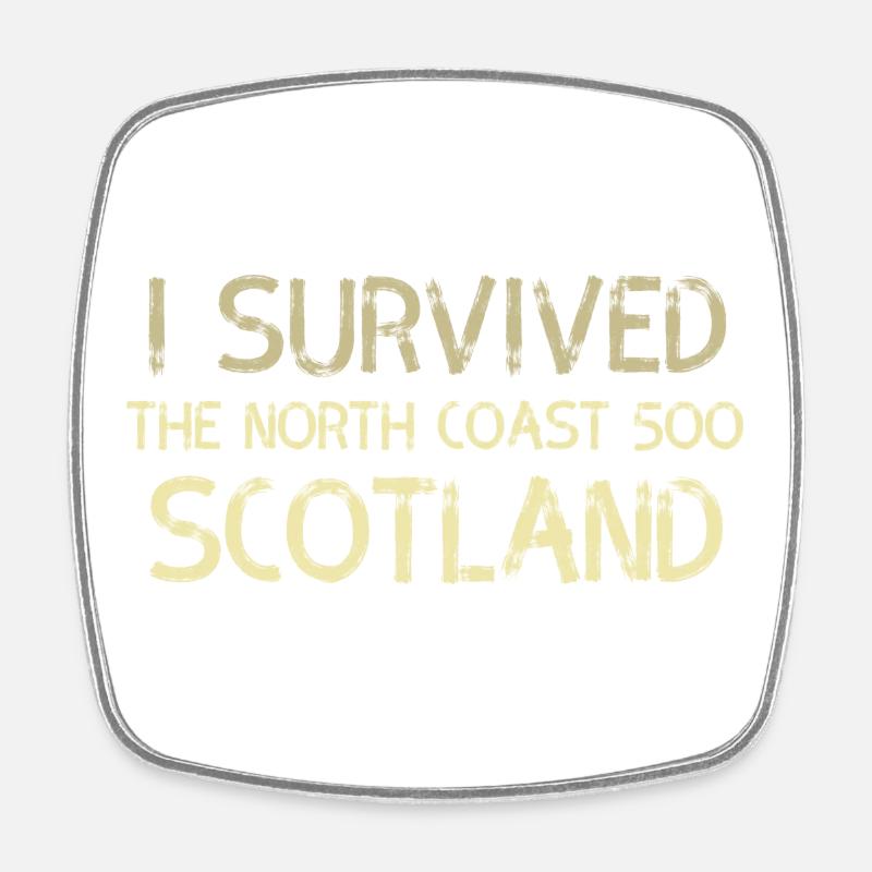 i survived nc500 - Square fridge magnet - white