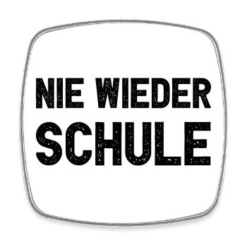 Nie Wieder Schule Lustiges Abitur Schulabschluss - Viereckiger Kühlschrankmagnet - Weiß - Vorne