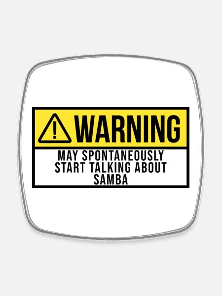 Samba Samba Samba - Square fridge magnet - white