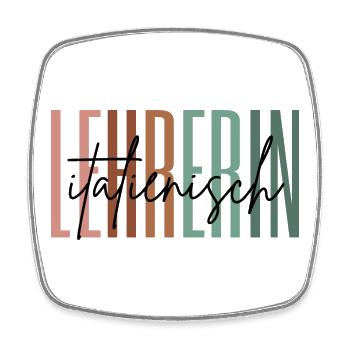 Lehrerin Italienisch Italienischlehrerin Geschenk - Viereckiger Kühlschrankmagnet - Weiß - Vorne
