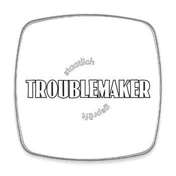 Troublemaker - Viereckiger Kühlschrankmagnet - Weiß - Vorne