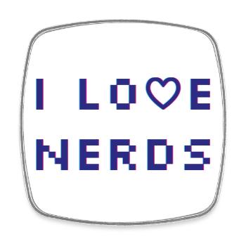 I love Nerds - Square fridge magnet - white - Front