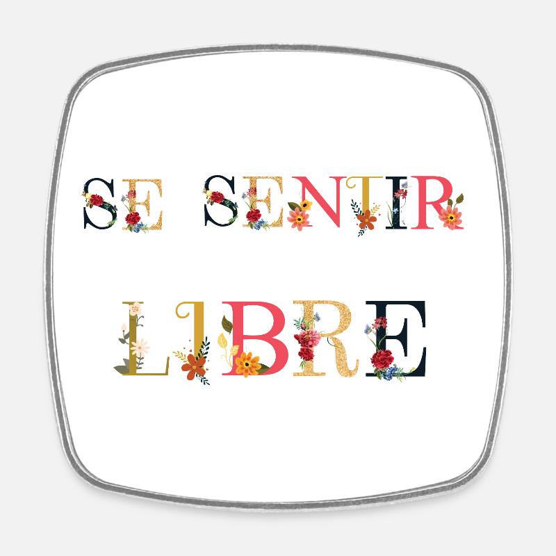 Se Sentir Libre - Magnet carré - blanc