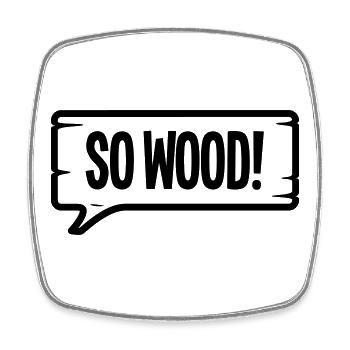 SO WOOD! - Viereckiger Kühlschrankmagnet - Weiß - Vorne