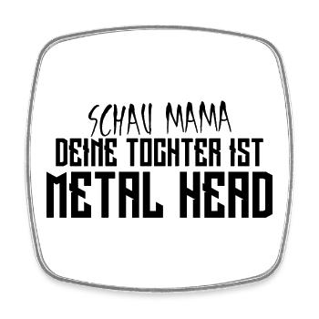 Schau Mama, deine Tochter ist Metalhead - Viereckiger Kühlschrankmagnet - Weiß - Vorne