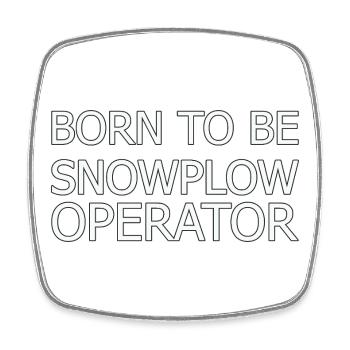 Snowplow Operator Born To Be Snow Plow Driver - Square fridge magnet - white - Front