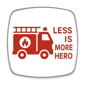 Firefighters - Less is more Hero - Square fridge magnet - white - Front