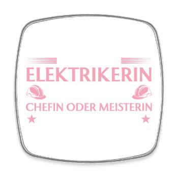 Elekterikerin Chefin oder Meisterin - Handwerkerin - Viereckiger Kühlschrankmagnet - Weiß - Vorne