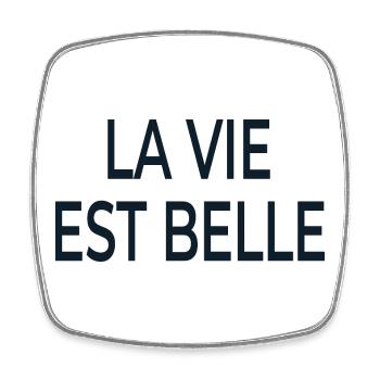 Lettrage La Vie Est Belle - Magnet carré - blanc - Devant