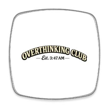 Overthinking Club – Est. 3:47 AM - Square fridge magnet - white - Front