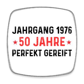 Millésime 1976 – 50 ans parfaitement maturé - Magnet carré - blanc - Devant