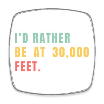 Je préférerais être à 30 000 pieds - Magnet carré - blanc - Devant