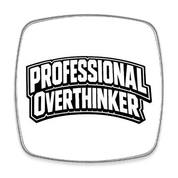 professional overthinker - Square fridge magnet - white - Front