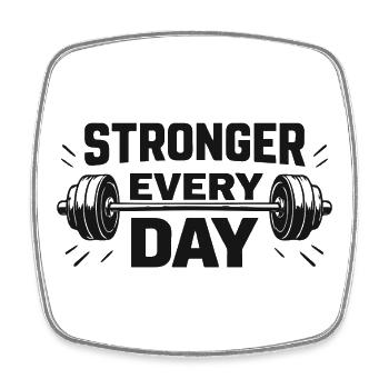 Stronger every day - Viereckiger Kühlschrankmagnet - Weiß - Vorne