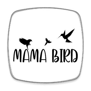 Maman Oiseau Shirt Mignonne Maman - Magnet carré - blanc - Devant