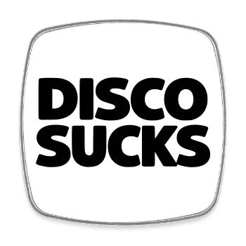 Disco Sucks - Square fridge magnet - white - Front