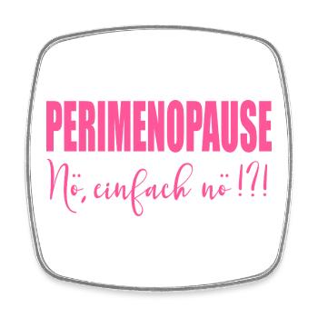 Perimenopause Frauen Stimmung - Viereckiger Kühlschrankmagnet - Weiß - Vorne