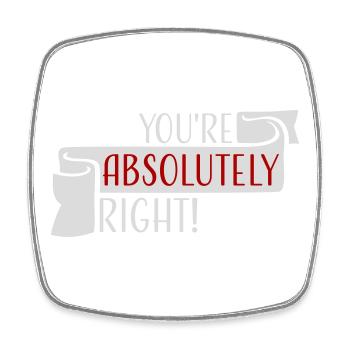 You're Absolutely Right Lustig Sarkastisch KI Logo - Viereckiger Kühlschrankmagnet - Weiß - Vorne