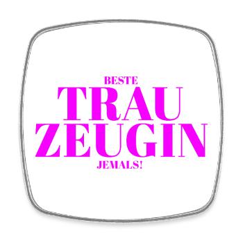 Beste Trauzeugin jemals – Geschenk Hochzeit JGA - Viereckiger Kühlschrankmagnet - Weiß - Vorne