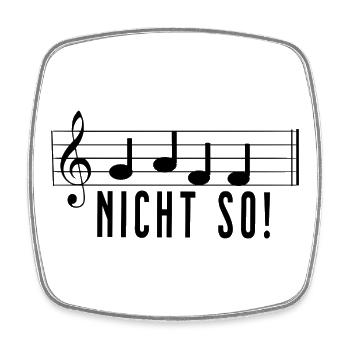 Gaff Nicht So - Lustiger Musik Humor für Musiker - Viereckiger Kühlschrankmagnet - Weiß - Vorne
