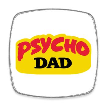 Psycho Dad - Al Bundy's lieblings 90's TV show  - Viereckiger Kühlschrankmagnet - Weiß - Vorne