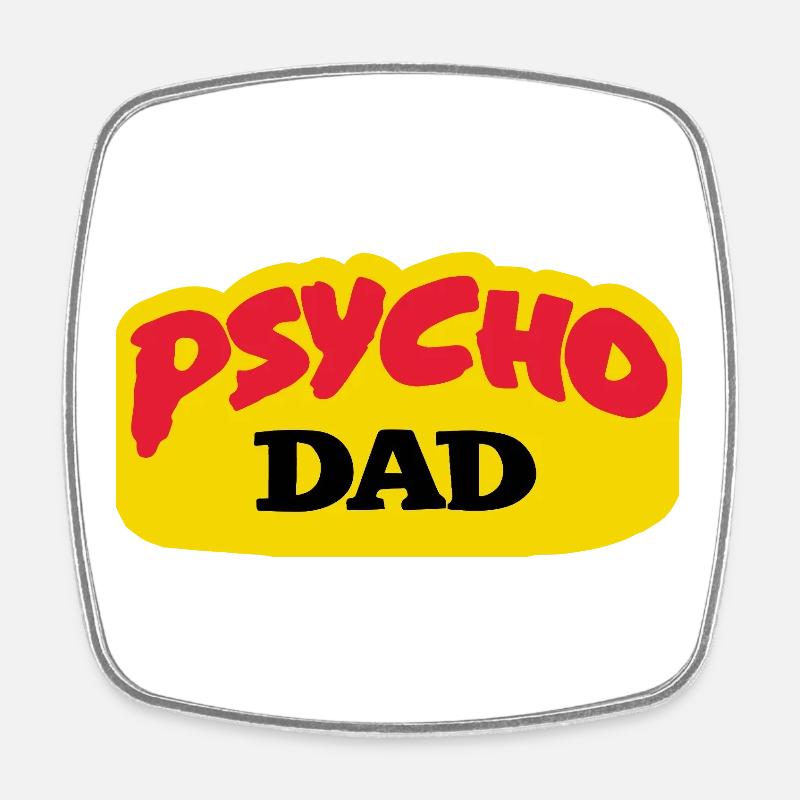 Psycho Dad - La série télévisée Lieblingss d’Al Bundy dans les années 90 - Magnet carré - blanc