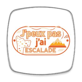 J'peux pas j'ai Escalade - Magnet carré - blanc - Devant