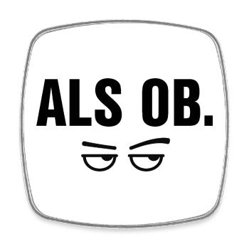 As if funny sarcasm irony saying with eyes - Square fridge magnet - white - Front