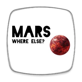 Mars où d’autre : conception de planètes rouges - Magnet carré - blanc - Devant