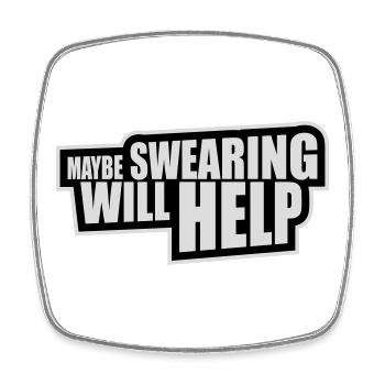 Maybe Swearing Will Help Sarkastisch Spruch Grafik - Viereckiger Kühlschrankmagnet - Weiß - Vorne