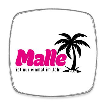 Malle ist nur einmal im Jahr 2026 - pink - Viereckiger Kühlschrankmagnet - Weiß - Vorne