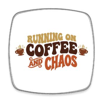 Running on Coffee and Chaos - Square fridge magnet - white - Front