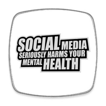 Social Media Seriously Harms Mental Health Saying - Square fridge magnet - white - Front