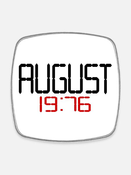 50th birthday, August 1976 - Square fridge magnet - white