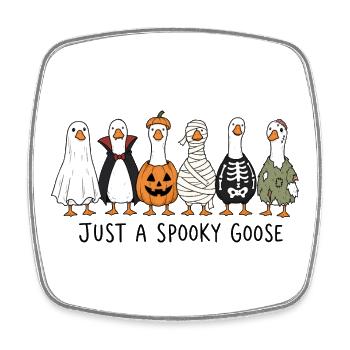 Just a Spooky Goose - Funny Halloween Geese - Square fridge magnet - white - Front