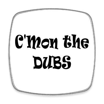 C’mon the Dubs - Square fridge magnet - white - Front