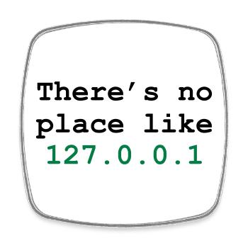 there's no place like 127.0.0.1 - Magnet carré - blanc - Devant