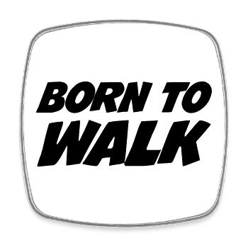 Born to Walk - Magnet carré - blanc - Devant