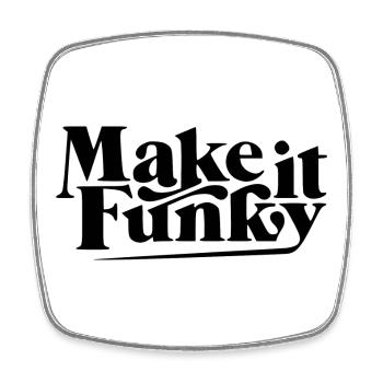 Make it funky - Square fridge magnet - white - Front