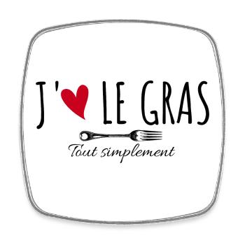 J'aime le gras tout simplement - Magnet carré - blanc - Devant