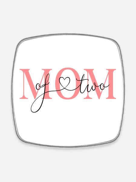 Mom of two! -personalisierbar - Viereckiger Kühlschrankmagnet - Weiß