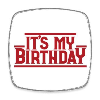 C’est mon anniversaire Cadeau et tenue de fête d’anniversaire cool - Magnet carré - blanc - Devant