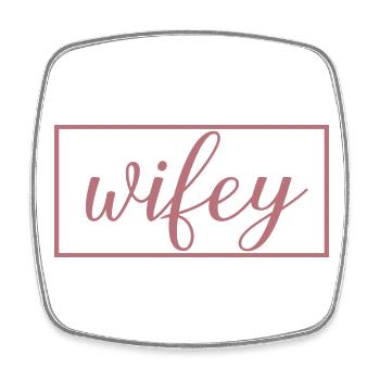 Wifey Matching Couple Engagement Wedding Honeymoon - Square fridge magnet - white - Front
