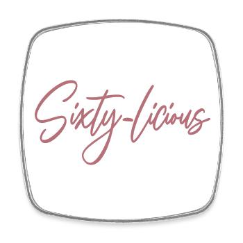 Sixty-Licious Funny 60th Birthday Party Men Women - Square fridge magnet - white - Front