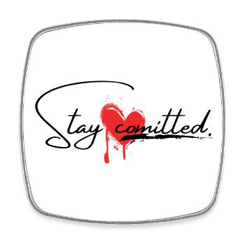 Stay comitted <3 - Viereckiger Kühlschrankmagnet - Weiß - Vorne