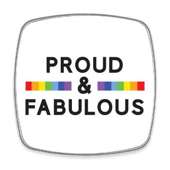 Pride Month - Proud and Fabulous - Square fridge magnet - white - Front
